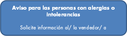 Ejemplo de cartel para alimentos sin envasar o envasados a petición del consumidor 1