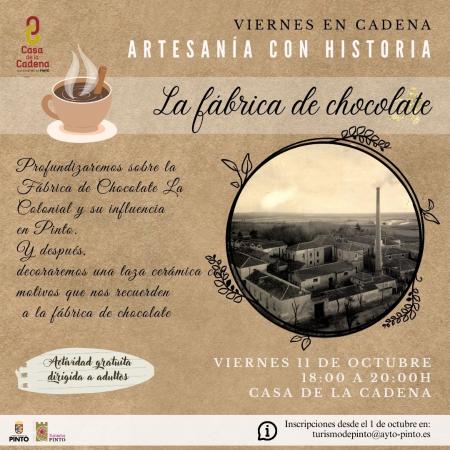Artesanía con Historia: La fábrica de chocolate