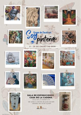 EXPOSICIONES CASA DE LA CADENA: SOY PINTEÑ@